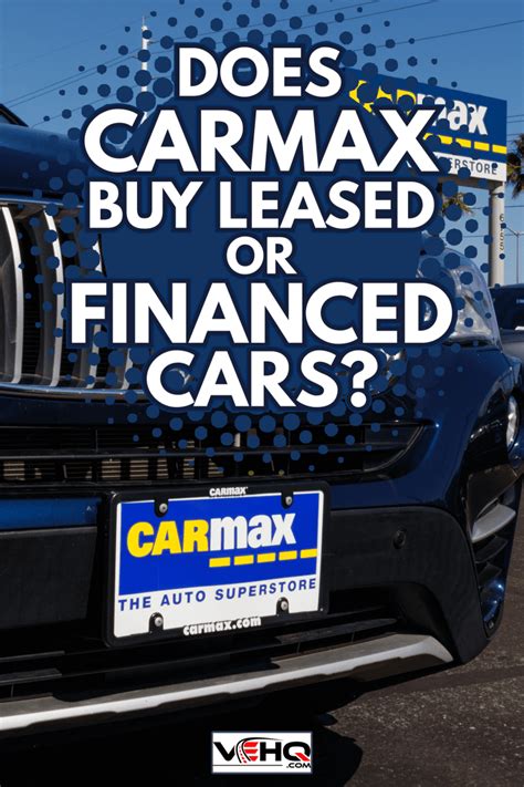 <strong>CarMax</strong> only buys and sells used <strong>cars</strong>. . Does carmax buy leased cars